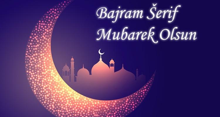 Bajram Šerif Mubarek Olsun
